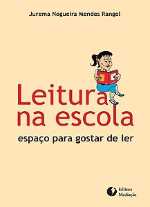 LEITURA NA ESCOLA - ESPACO PARA GOSTAR DE LER