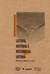 LEITURA, HISTÓRIA E HISTÓRIA DA LEITURA