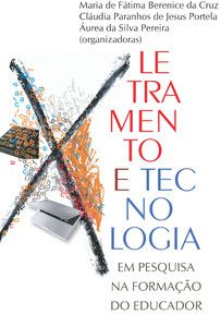 LETRAMENTO E TECNOLOGIA EM PESQUISA NA FORMAÇÃO DO EDUCADOR
