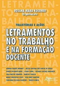 LETRAMENTOS NO TRABALHO E NA FORMAÇÃO DOCENTE