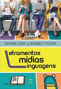 LETRAMENTOS, MÍDIAS, LINGUAGENS