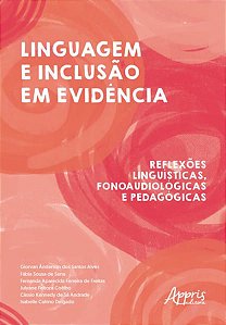 LINGUAGEM E INCLUSÃO EM EVIDÊNCIA