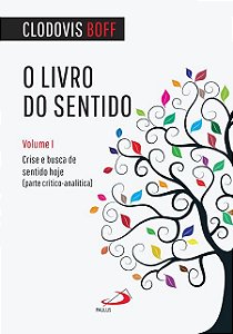 O LIVRO DO SENTIDO: VOLUME I - VOL. 1
