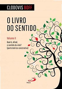 O LIVRO DO SENTIDO: VOLUME II - VOL. 2