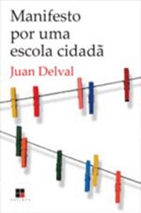 MANIFESTO POR UMA ESCOLA CIDADA