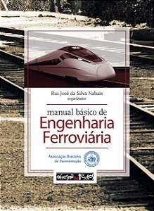 MANUAL BÁSICO DE ENGENHARIA FERROVIÁRIA