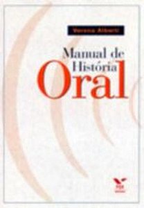 MANUAL DE HISTÓRIA ORAL
