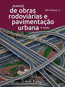 MANUAL DE OBRAS RODOVIÁRIAS E PAVIMENTAÇÃO URBANA