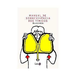 MANUAL DE SOBREVIVÊNCIA DOS TÍMIDOS