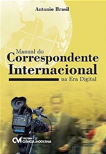 MANUAL DO CORRESPONDENTE INTERNACIONAL NA ERA DIGI