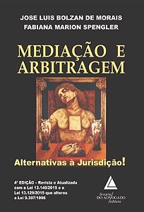 MEDIACAO E ARBITRAGEM - ALTERNATIVAS A JURISDICAO