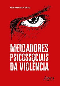 MEDIADORES PSICOSSOCIAIS DA VIOLÊNCIA