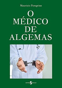 MEDICO DE ALGEMAS, O