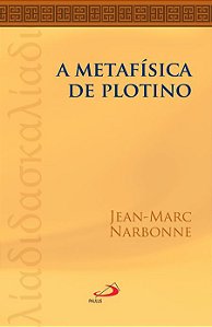 A METAFÍSICA DE PLOTINO