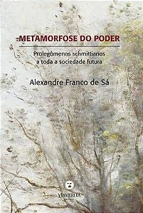 METAMORFOSE DO PODER