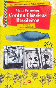 MEUS PRIMEIROS CONTOS CLÁSSICOS BRASILEIROS
