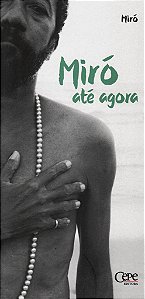 MIRÓ ATÉ AGORA