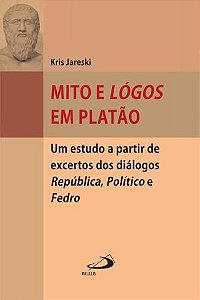 MITO E LÓGOS EM PLATÃO