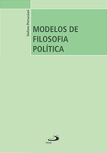 MODELOS DE FILOSOFIA POLÍTICA