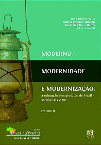 MODERNO, MODERNIDADE E MODERNIZAÇÃO