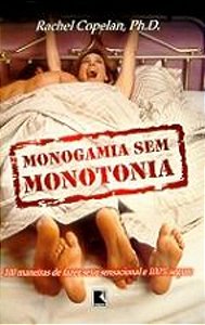 MONOGAMIA SEM MONOTONIA