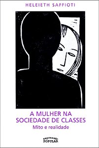 A MULHER NA SOCIEDADE DE CLASSES