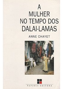 MULHER NO TEMPO DOS DALAI-LAMAS, A