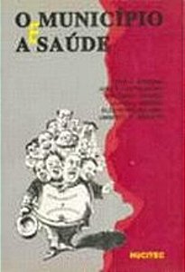 MUNICIPIO E A SAUDE, O