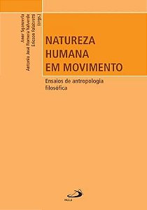 NATUREZA HUMANA EM MOVIMENTO