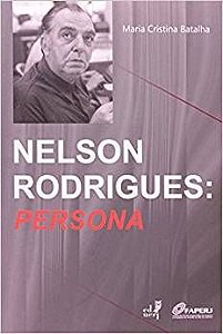 NELSON RODRIGUES - PERSONA