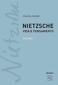 NIETZSCHE - VIDA E PENSAMENTO, V.1