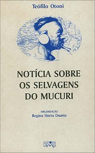 NOTICIA SOBRE OS SELVAGENS DO MUCURI