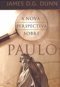 A NOVA PERSPECTIVA SOBRE PAULO
