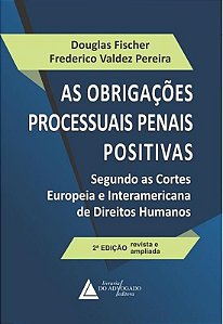 OBRIGACOES PROCESSUAIS PENAIS POSITIVAS, AS