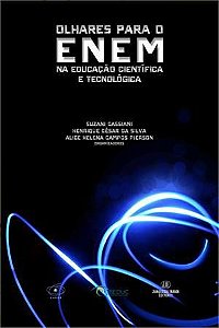 OLHARES PARA O ENEM NA EDUCACAO CIENTIFICA E TECNO