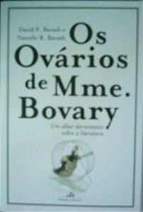 OVARIOS DE MME. BOVARY, OS