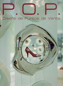 P.O.P. - DISENO DE PUNTOS DE VENTA