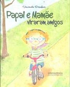 PAPAI E MAMAE VIRARAM AMIGOS