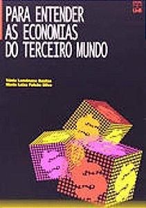 PARA ENTENDER AS ECONOMIAS DO TERCEIRO MUNDO