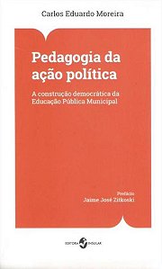 PEDAGOGIA DA ACAO POLITICA