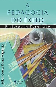 PEDAGOGIA DO EXITO, A