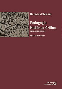PEDAGOGIA HISTÓRICO-CRÍTICA, QUADRAGÉSIMO ANO