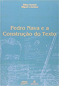 PEDRO NAVA E A CONSTRUCAO DO TEXTO