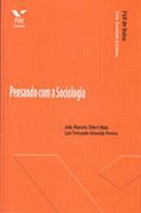 PENSANDO COM A SOCIOLOGIA
