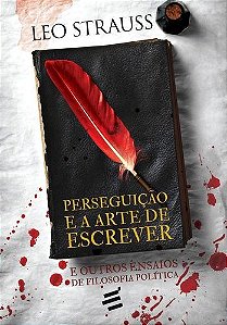 PERSEGUICAO E A ARTE DE ESCREVER