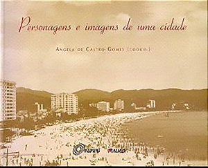 PERSONAGENS E IMAGENS DE UMA CIDADE