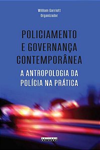 POLICIAMENTO E GOVERNANÇA CONTEMPORÂNEA