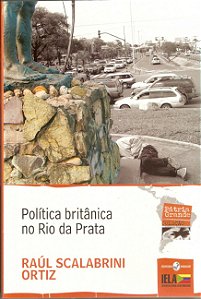 POLÍTICA BRITÂNICA NO RIO DA PRATA