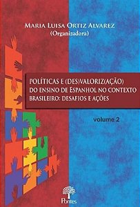 POLITICAS E -DES-VALORIZACAO- DO ENSINO DE ESPANHO