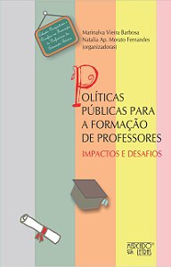 POLÍTICAS PÚBLICAS PARA A FORMAÇÃO DE PROFESSORES